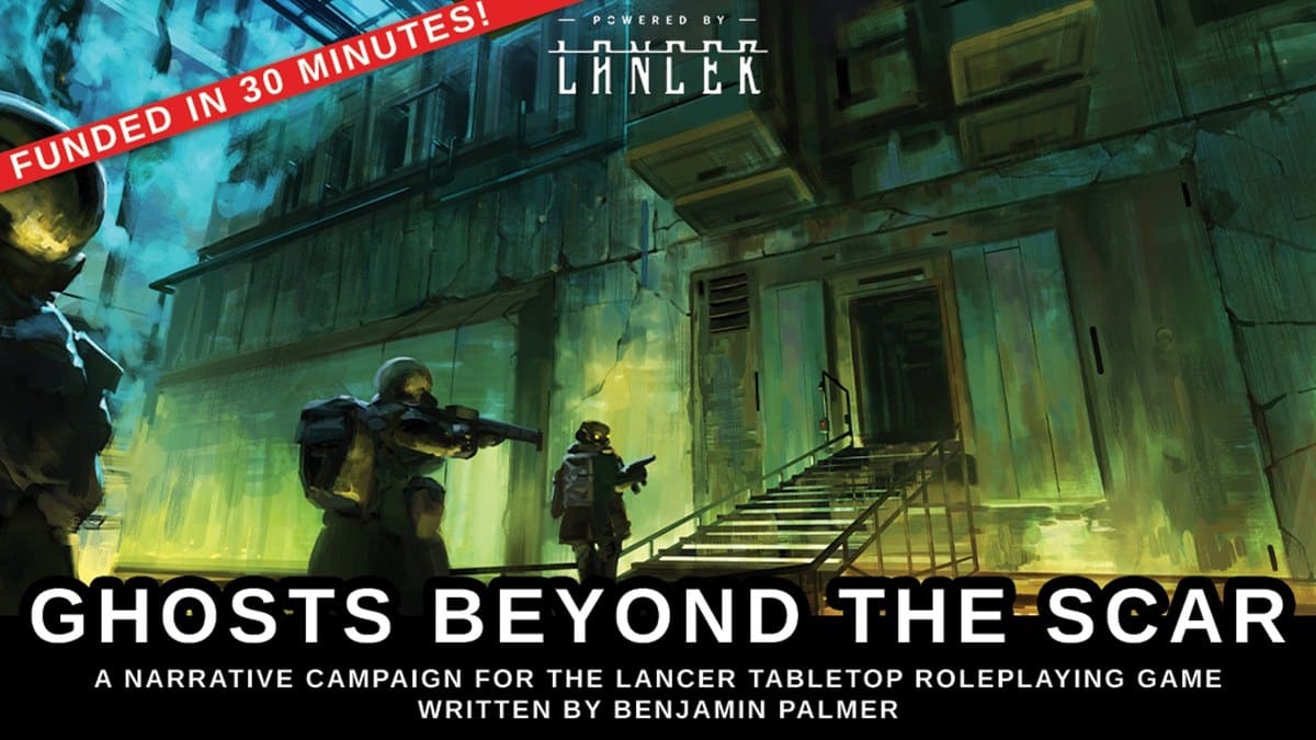 Ghosts Beyond the Scar : A Lancer Narrative Campaign — © Adventures Await