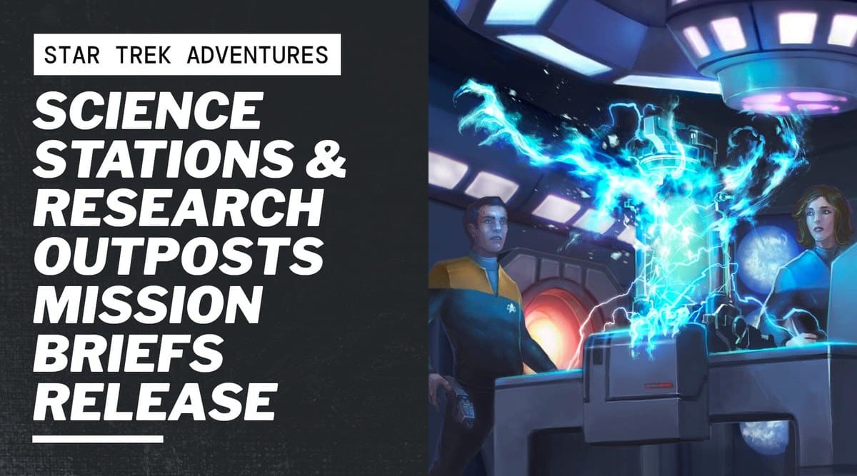 Star Trek Adventures — Science Stations & Research Outposts, illustration © Modiphius Entertainment, art Rodrigo Gonzalez Toledo