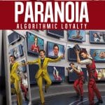 Paranoia s'attaque aux influenceurs : Mongoose Publishing sort "Algorithmic Loyalty"